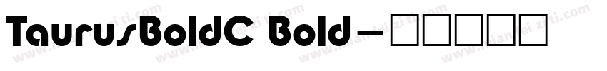 TaurusBoldC Bold字体转换